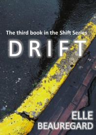 DRIFT (Shift Series #3)