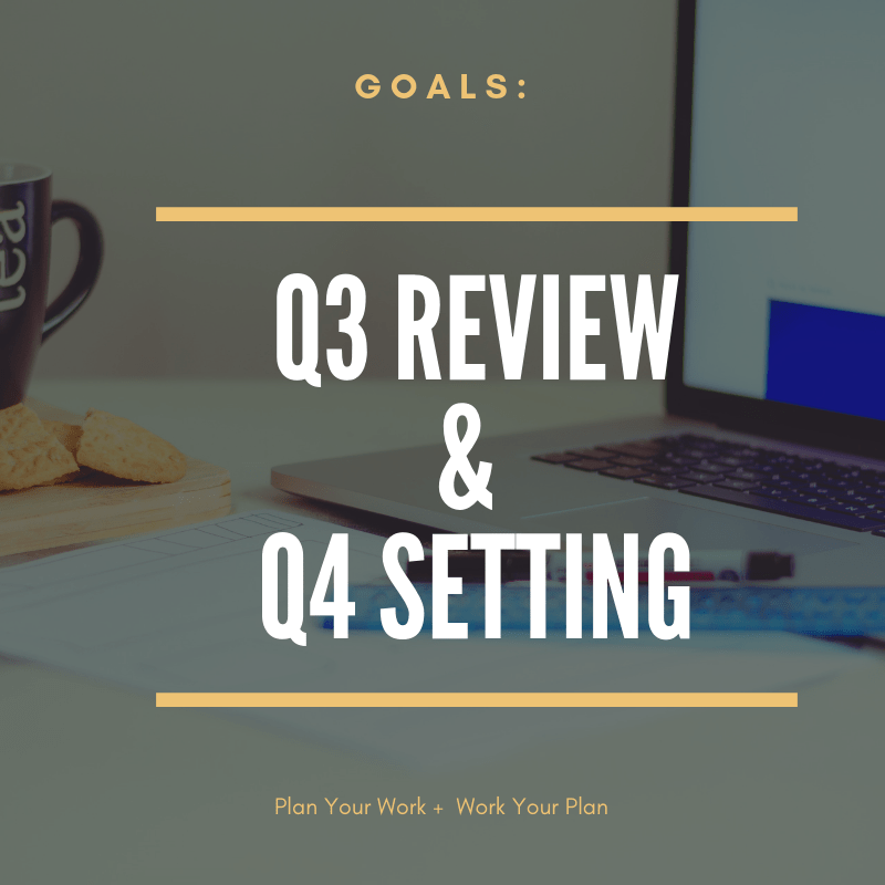 Goal Setting + Review
