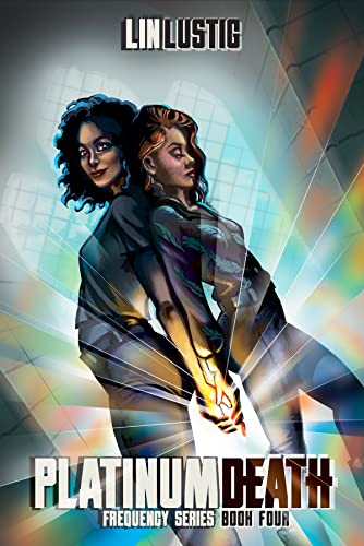 Platinum Death (Fequency Series 4) by Lin Lustig