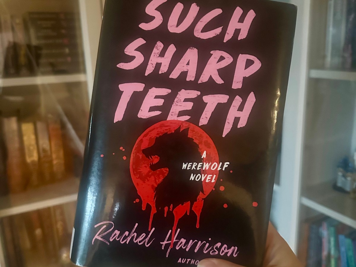 Book Date | Such Sharp Teeth by Rachel&nbsp;Harrison